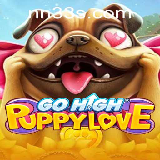 Discover the Exciting World of GoHighPuppyLove and the Intriguing Keyword NN33